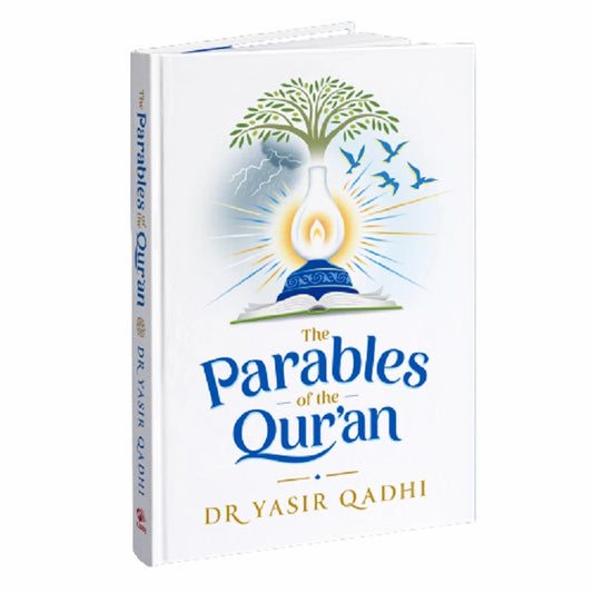 The Parables of the Qur'an by Dr Yasir Qadhi