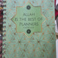 "Allah is the Best of Planners" Notebook